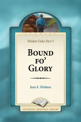 Bound Fo' Glory